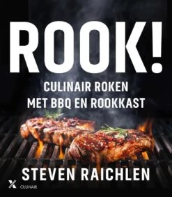 Steven Raichlen Rook! Culinair Roken Op De BBQ En Andere Rookkasten